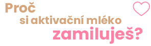proc si zamilujes _ aktivační mléko_
